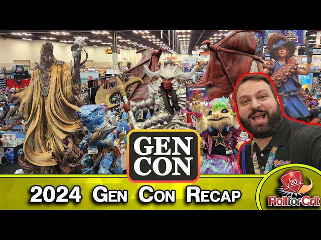 Gen Con 2024 Full Recap