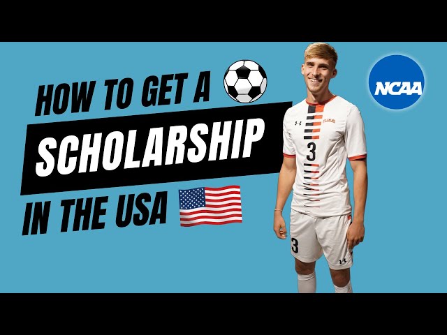 How to get a Football (soccer) Scholarship in the USA! A step by step guide