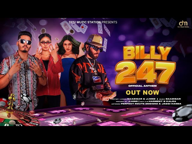 Billy247 Anthem (Official Music Video) | Baazigar | J.Hind | New Hip Hop Music | Billy247.com