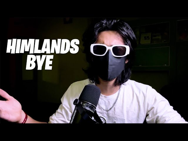 BYE HIMLANDS