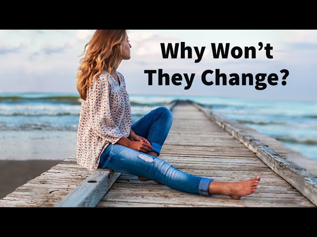 Why Won't They Change? Insight and Personal Transformation