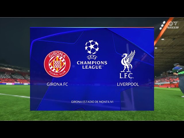 🔴LIVE : Girona v Liverpool Live Match Today | Champions League 2024 | Match stream FC25