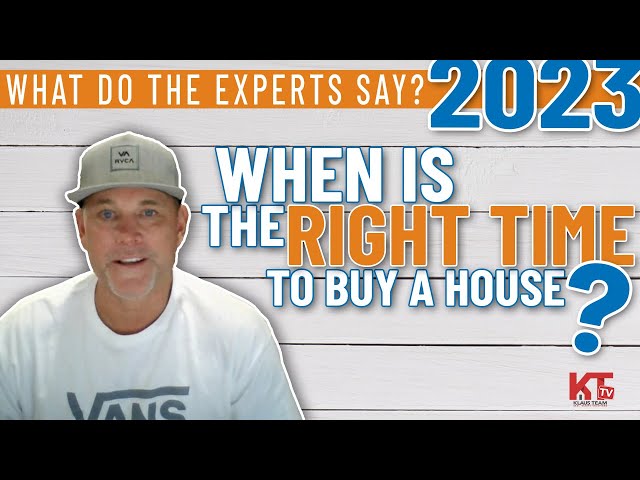 Unlocking Real Estate Secrets: When to Buy a House | Expert Advice 2023