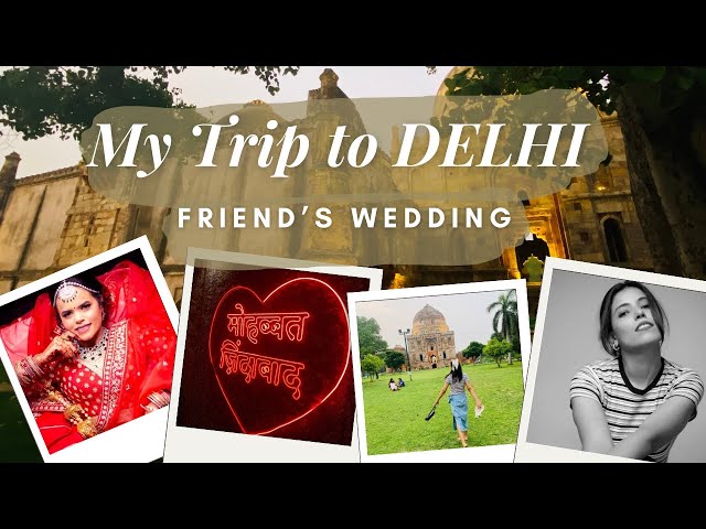 VLOG of my Delhi Trip. Friend’s wedding in Jharkhand. #delhivlogs #funvlogs #travelvlogs