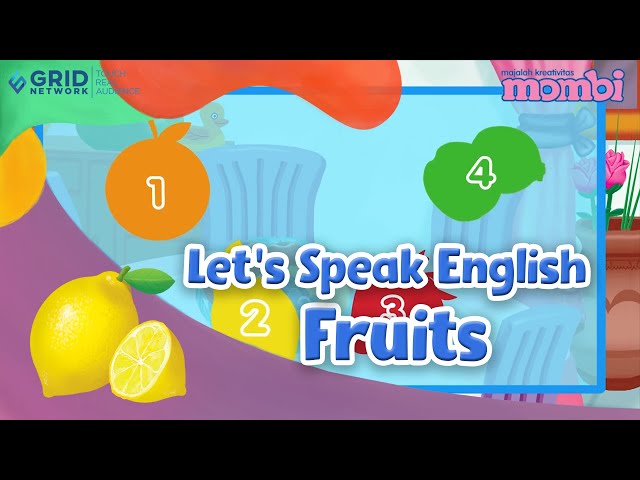 Kumpulan Let's Speak English - Fruits