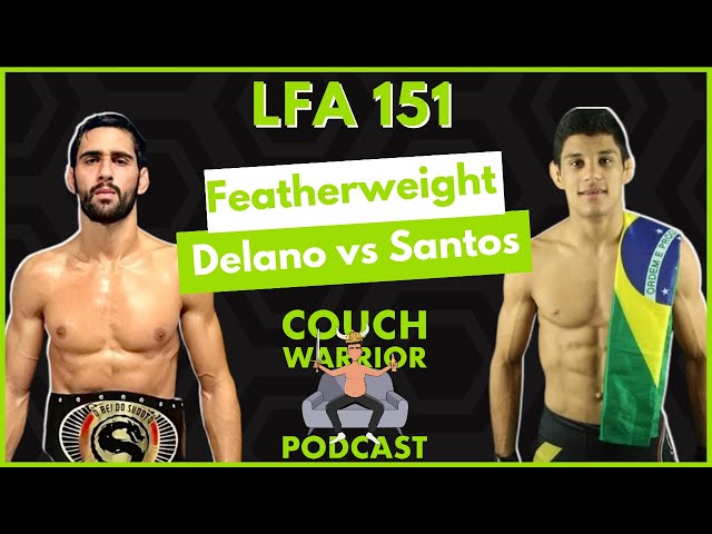 LFA 151 - Best Bets, Predictions & Analysis - The Couch Warrior Podcast