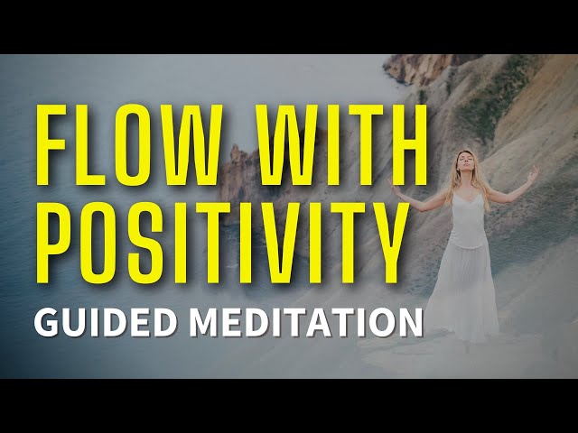 Morning Meditation - Flow With Positivity (10 Minutes)