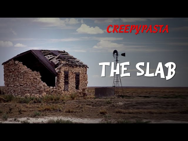 (Creepypasta) Courage: The Slab (by Sutinnit)