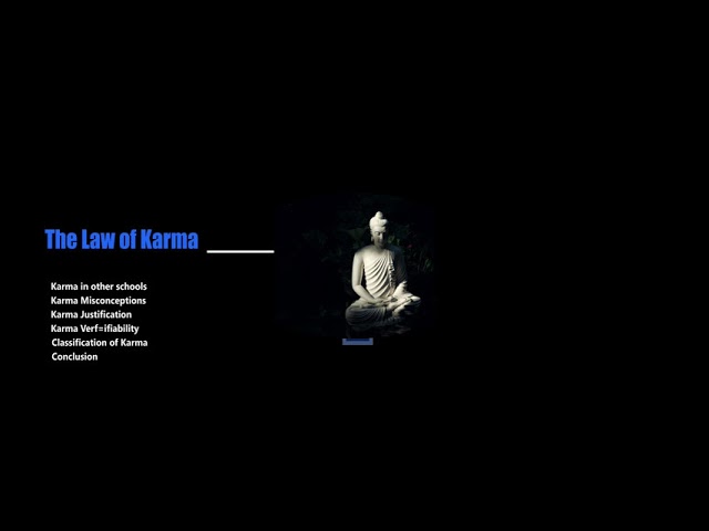 The Law of Karma - Buddhist Philosophy Module 01