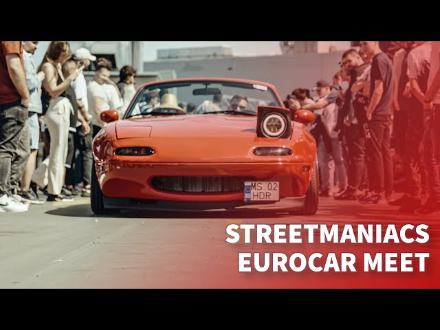 Streetmaniacs Eurocar - Veranda Mall