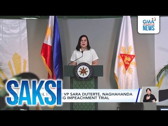 Legal team ni VP Sara Duterte, naghahanda na sa kanyang impeachment trial | Saksi