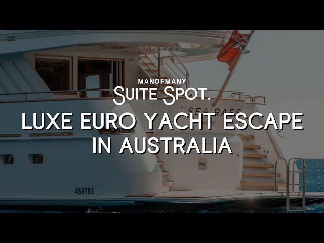 Escape in a Euro Luxury Yacht... in Australia