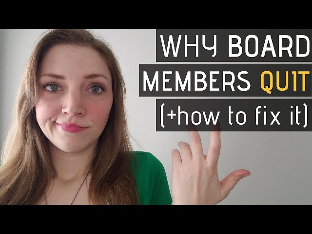 Why Nonprofit Board Members resign early (+ how to fix it!)