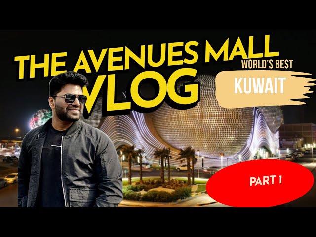 The Avenues Mall is the largest shopping mall in #kuwait | #4k | RaviRoyce #teluguvlogs  #dailyvlog