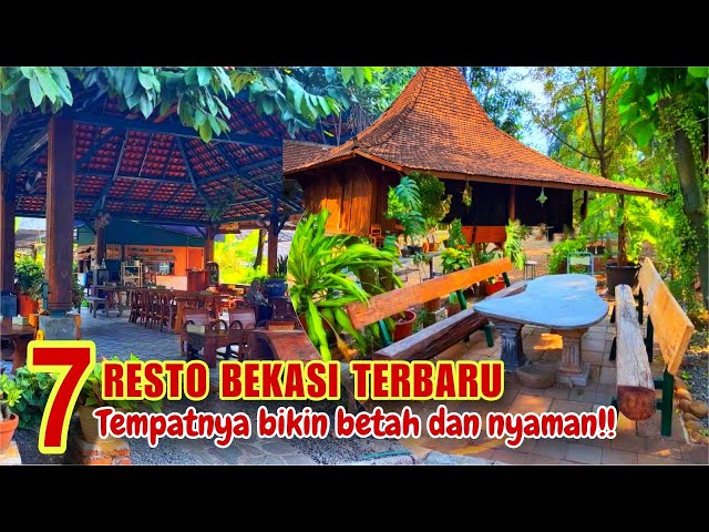 7 RESTO BEKASI PALING TERBARU DAN HITS 2024‼️ BIKIN BETAH DAN COCOK UNTUK TEMPAT MAKAN KELUARGA‼️