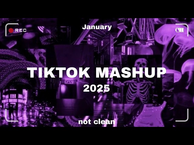 Tiktok Mashup January 💗2025💗 (Not Clean)