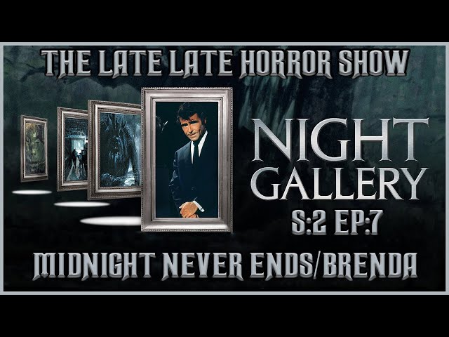 Night Gallery / Midnight Never Ends/Brenda / S:2 E:7