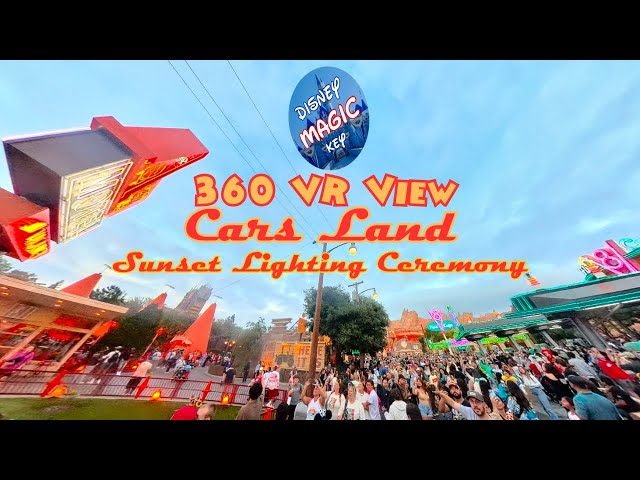 360VR Magical Cars Land Sunset Lighting Ceremony #DisneyCalifornia Neon 4K Lights 👉@DisneyMagicKey