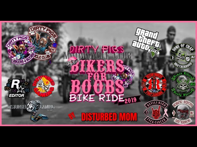 GTA5- Dirty Pigs MC -Bikers 4 Boobs Breast Cancer Awareness Ride