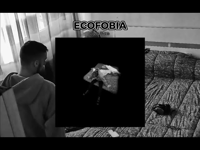 AVE RICO - ECOFOBIA