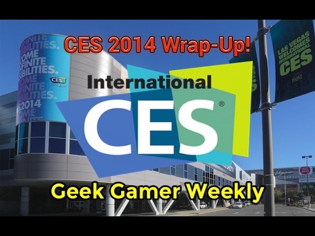 CES 2014 Recap!