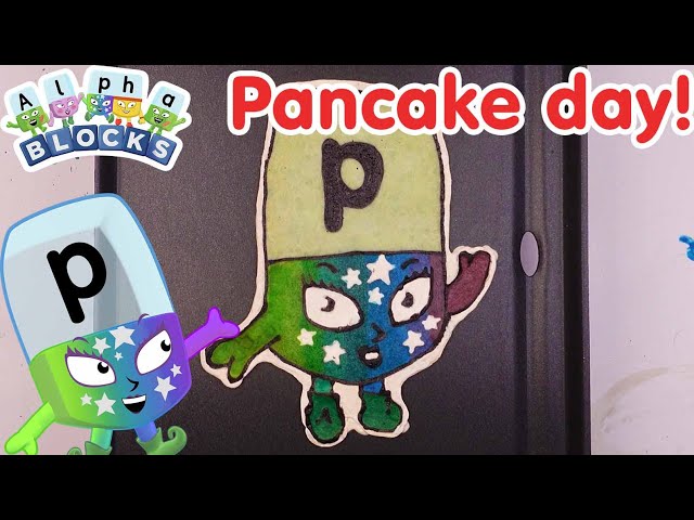 Pancake P Make | Pancake Day | Learn to Read | @officialalphablocks