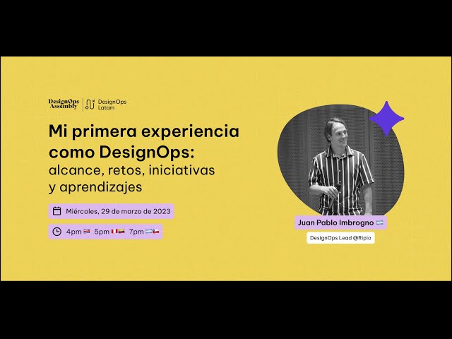 Mi primera experiencia como DesignOps - Juan Pablo Imbrogno