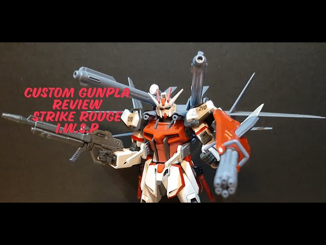 GUNPLA REVIEW - STRIKE ROUGE I.W.S.P. CUSTOM