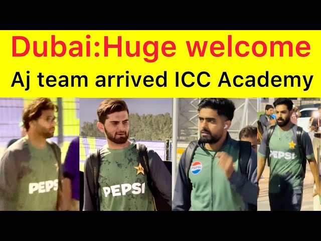 Huge welcome in Dubai 🔴 Pakistan arrived ICC Academy for Practica ahead fo India vs Paistan