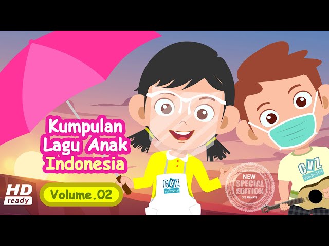 Koleksi Lagu Anak Indonesia ♪ Vol.02