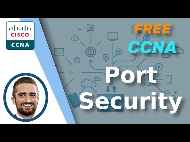 Free CCNA | Port Security | Day 49 | CCNA 200-301 Complete Course