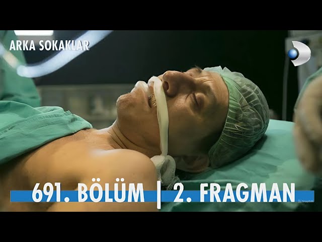 Arka Sokaklar 691. Bölüm 2. Fragmanı