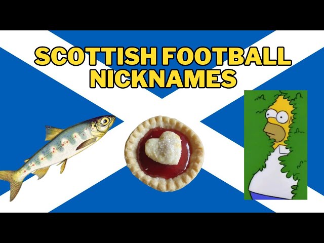 How did Scottish Football Teams get their Nicknames?