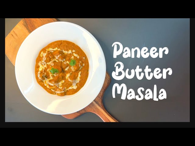 CLASSIC CREAMY PANEER BUTTER MASALA | RESTAURANT STYLE RECIPE