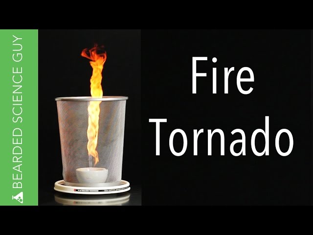 Fire Tornado Experiment (Physics)