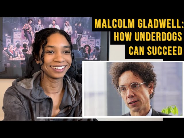 Malcolm Gladwell on How Underdogs Can Succeed (Thoughts + Commentary)