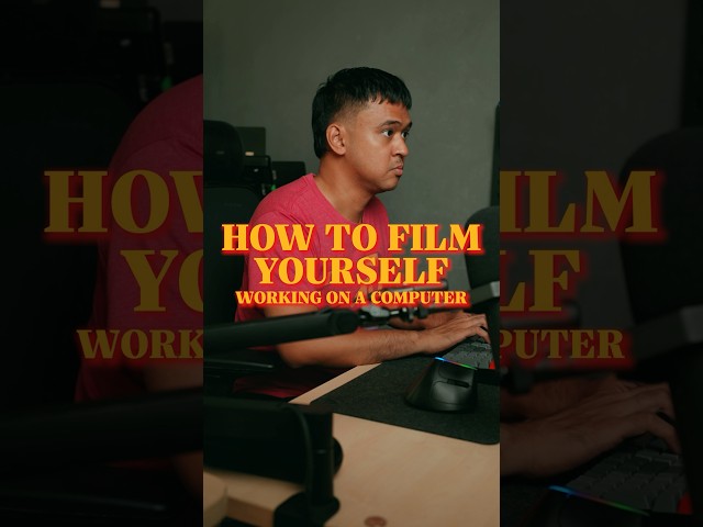 How to film yourself working on a computer