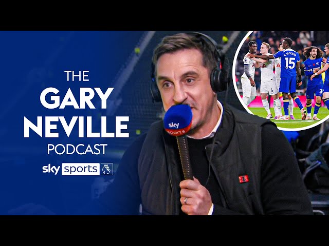 'That was just sheer MADNESS that!' 😰 | Spurs vs Chelsea reaction | The Gary Neville Podcast