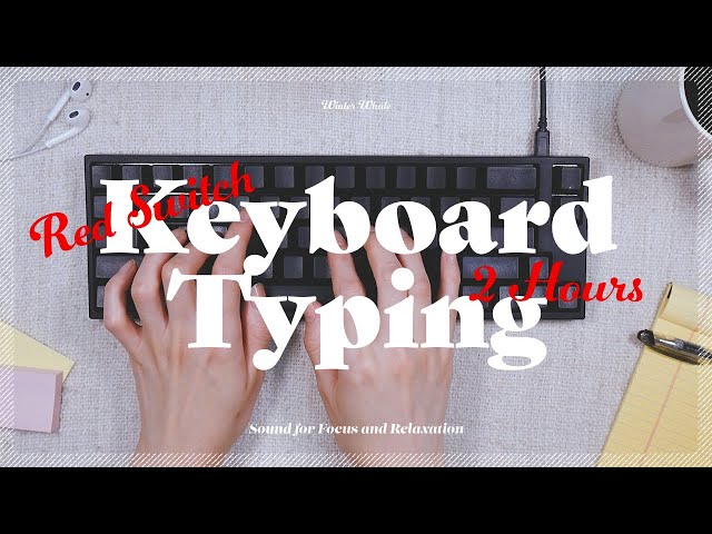 Mechanical Keyboard Typing Sound for Relaxing | 적축 기계식 키보드 타이핑 소리