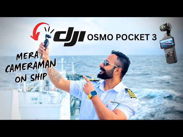 Unboxing ‘DJI OSMO Pocket 3’ in the middle of the SEA | My new cameraman on SHIP 🛳️