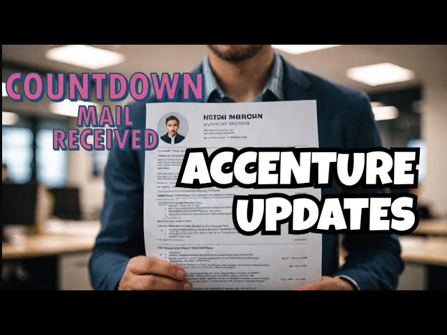 The BIGGEST Accenture Update in 2025! |Countdown Mail|DOJ,BGV |All updates #accenture