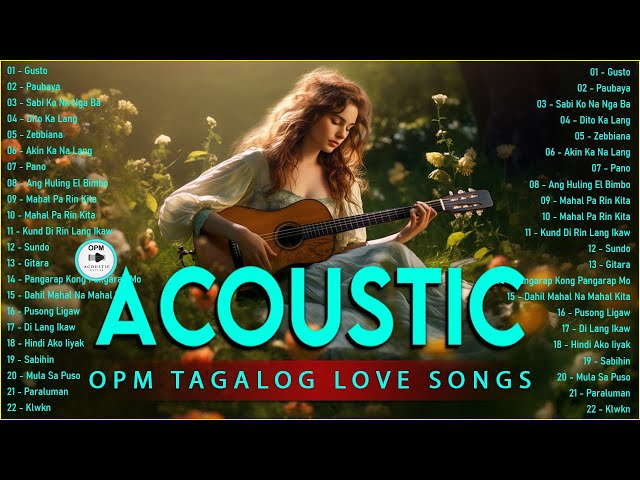 The Best OPM Tagalog Acoustic Love Songs With Lyrics 2024 ❤️ Top Hits OPM Tagalog Songs Cover 664