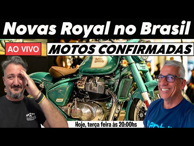 Novas Royal no BRASIL: motos confirmadas - AO VIVO