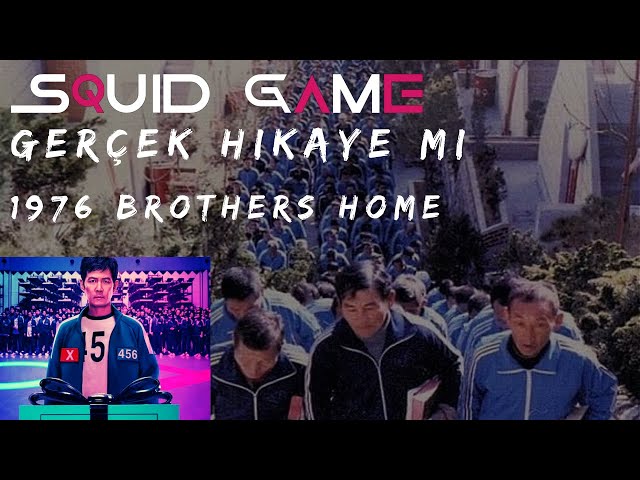 Squid Game Gerçek Bir Hikaye Mi? – 1976 Brothers Home Hikayesi Squid Game İçin İlham Kaynağı mı?