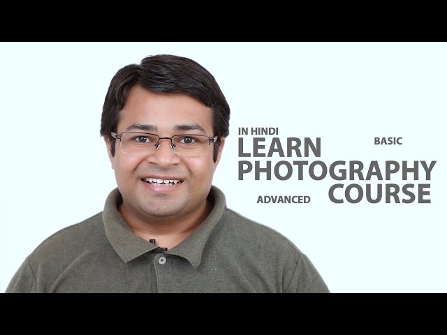 Learn Photography in Hindi | Photography  Shikne ka sabse asan tarika | Ankur Gahlot Photography