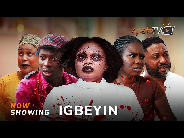 Igbeyin - Yoruba Movie 2025 Drama Apa, Biola Adebayo,Iya Mufu, Busayo Amoran, Seilat Adeyemo