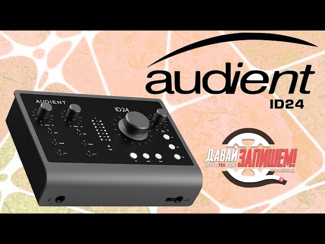 [Eng Sub] Audient ID24 USB audio interface