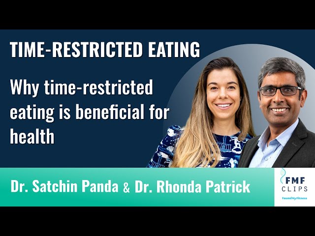 Why time-restricted eating is beneficial for health | Dr. Satchin Panda