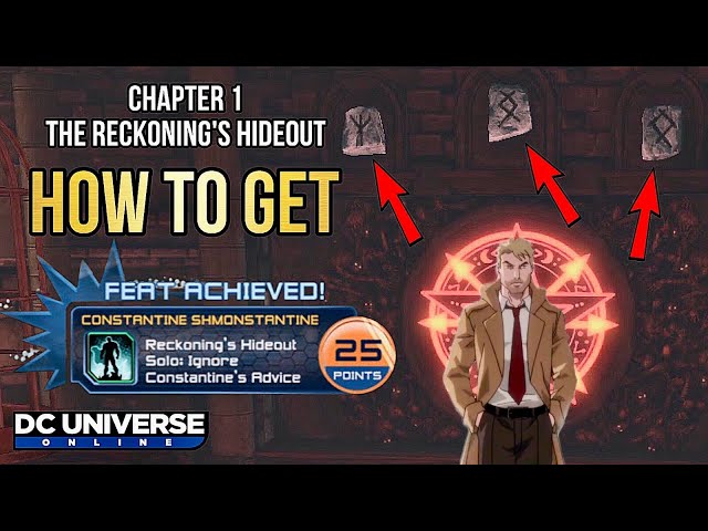 DCUO How to Get the Feat Constantine Shmonstantine in the Reckoning Hideout