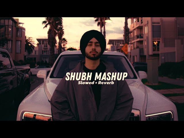 Shubh The Punjabi Mega Mashup 2024 | You And Me X One Love X No Love X Cheques & More | URBAN TAPE